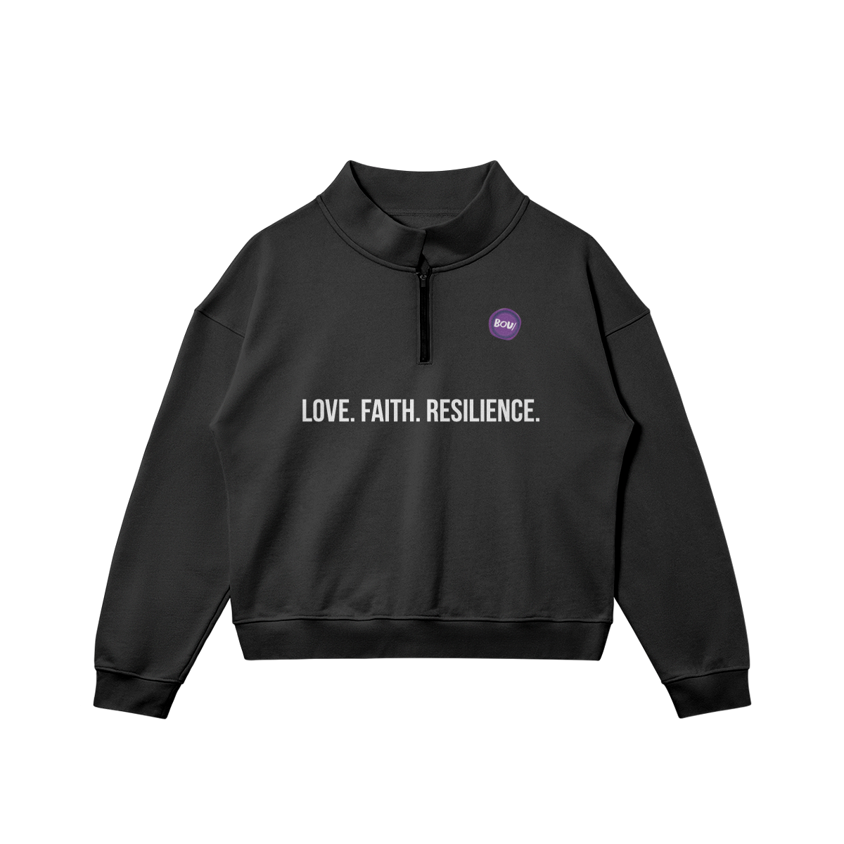 Love. Faith. Resilience. Half-zip Sweatshirt